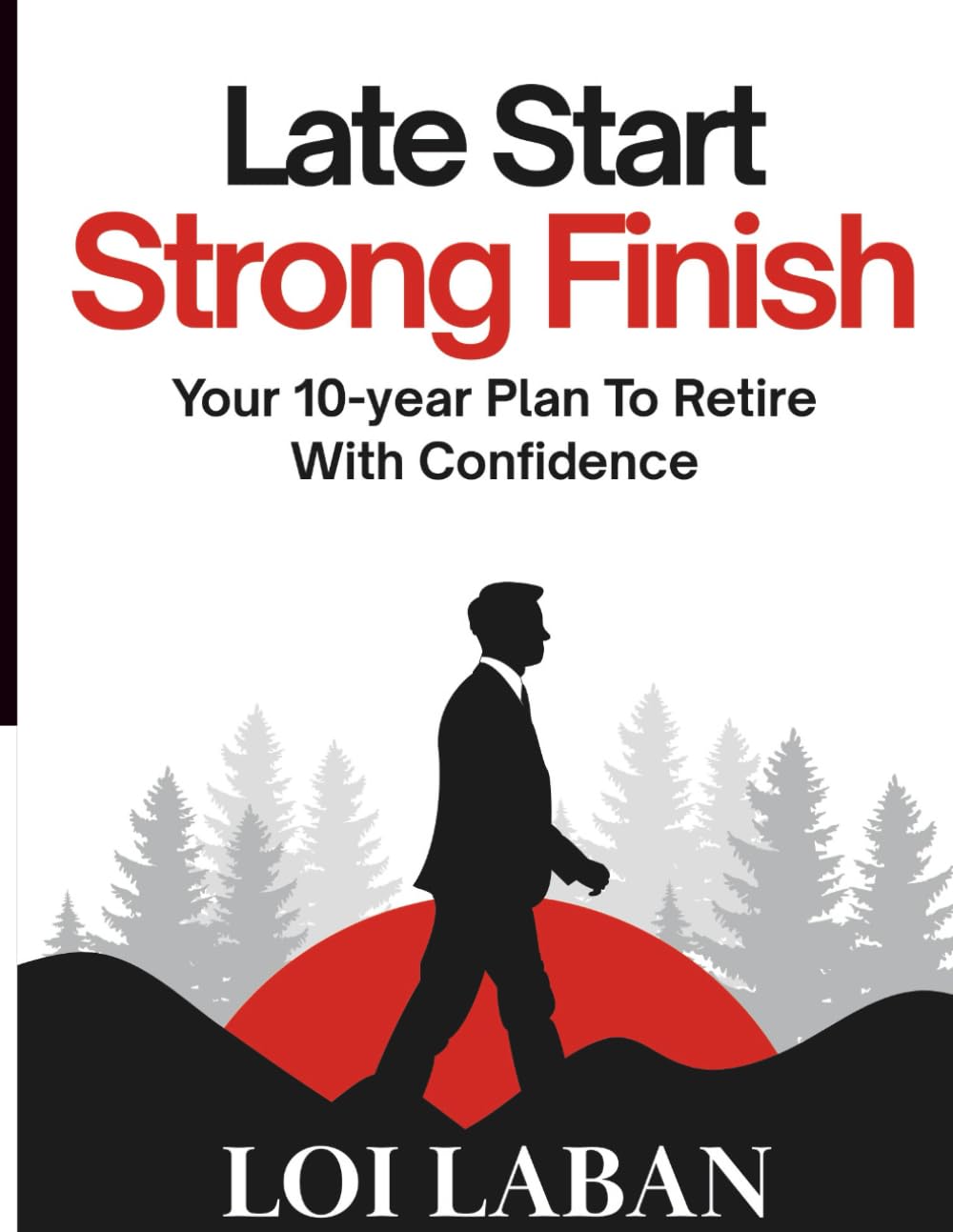 capítulo por capítulo baixar Late Start, Strong Finish: Your 10-Year Plan to Retire with Confidence: