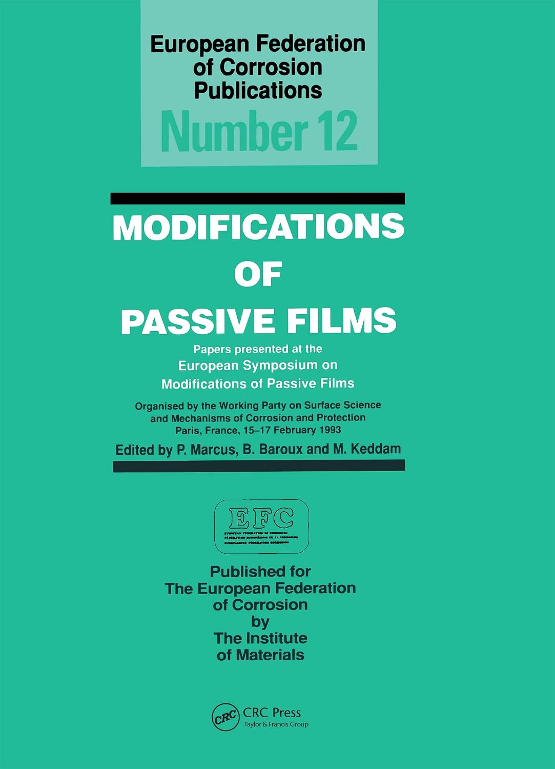 capítulo por capítulo baixar Modifications of Passive Films (European Federation of Corrosion Publications) (English Edition)