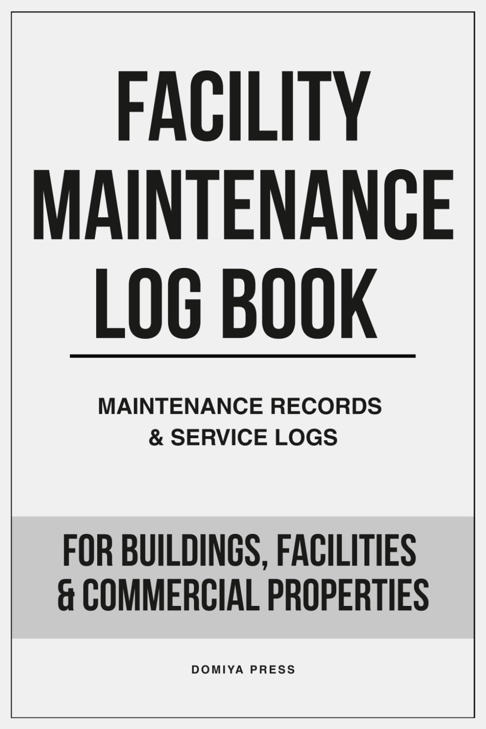 capítulo por capítulo baixar Facility Maintenance Log Book: Maintenance Records and Service Logs for Buildings, Facilities and Commercial Properties