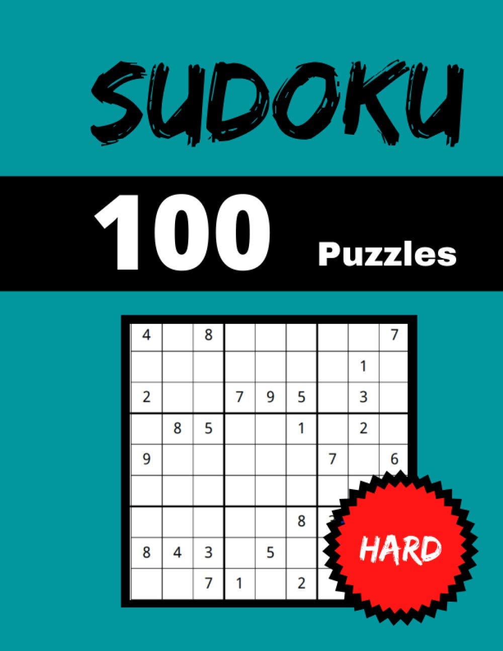 100 Sudoku Puzzles Hard: Sudoku Puzzle Book 1 Per Page with Solutions