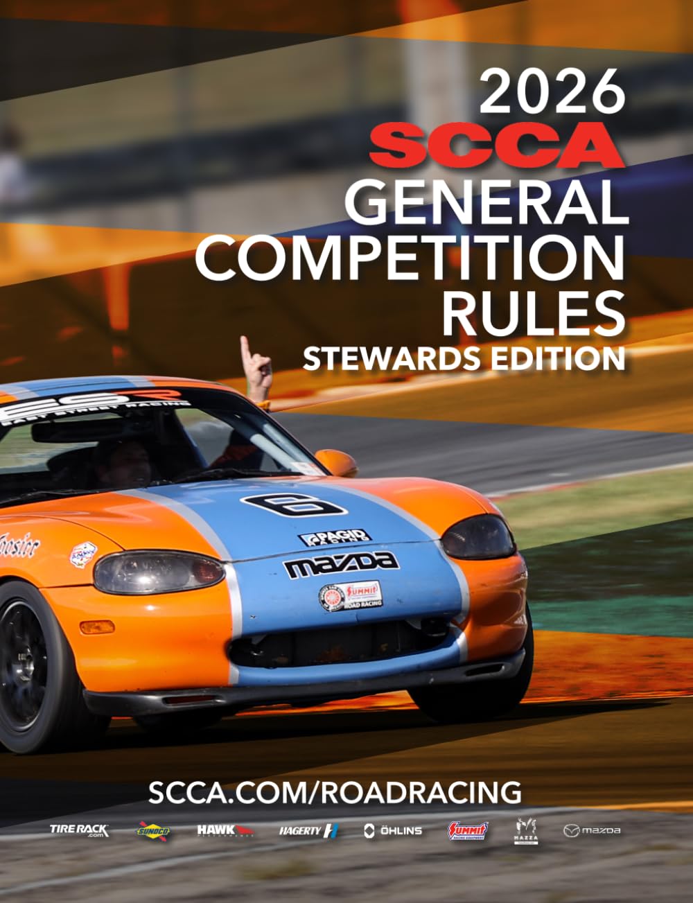 2026 SCCA Stewards GCR Rule Book: Car classing not included, "Front section of the book only"