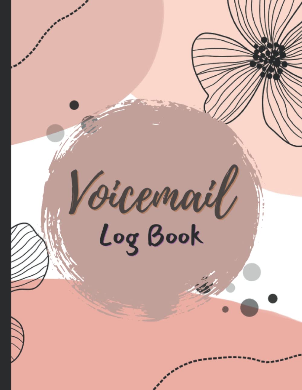 Voicemail Log Book: Simple Phone Call Message Tracker/ Voicemail Record Tracker for Office and Home/ Track Voice Mails and Phone Messages baixar livro de graça