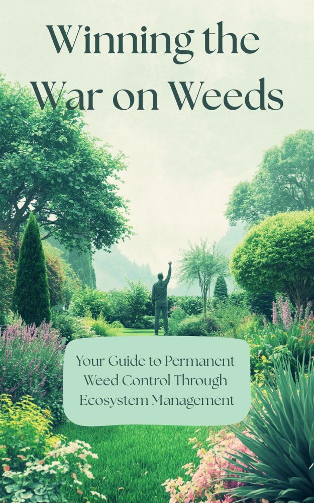 ler totalmente Winning the War on Weeds (English Edition)