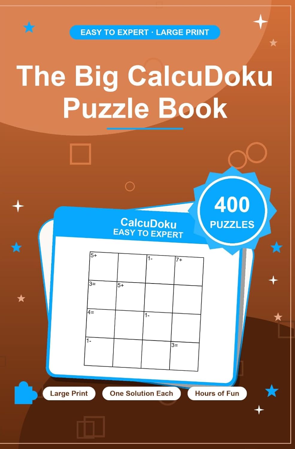The Big Calcudoku Puzzle Book: 400 Puzzles (Easy to Expert) with Full Solutions baixar o livro de graça