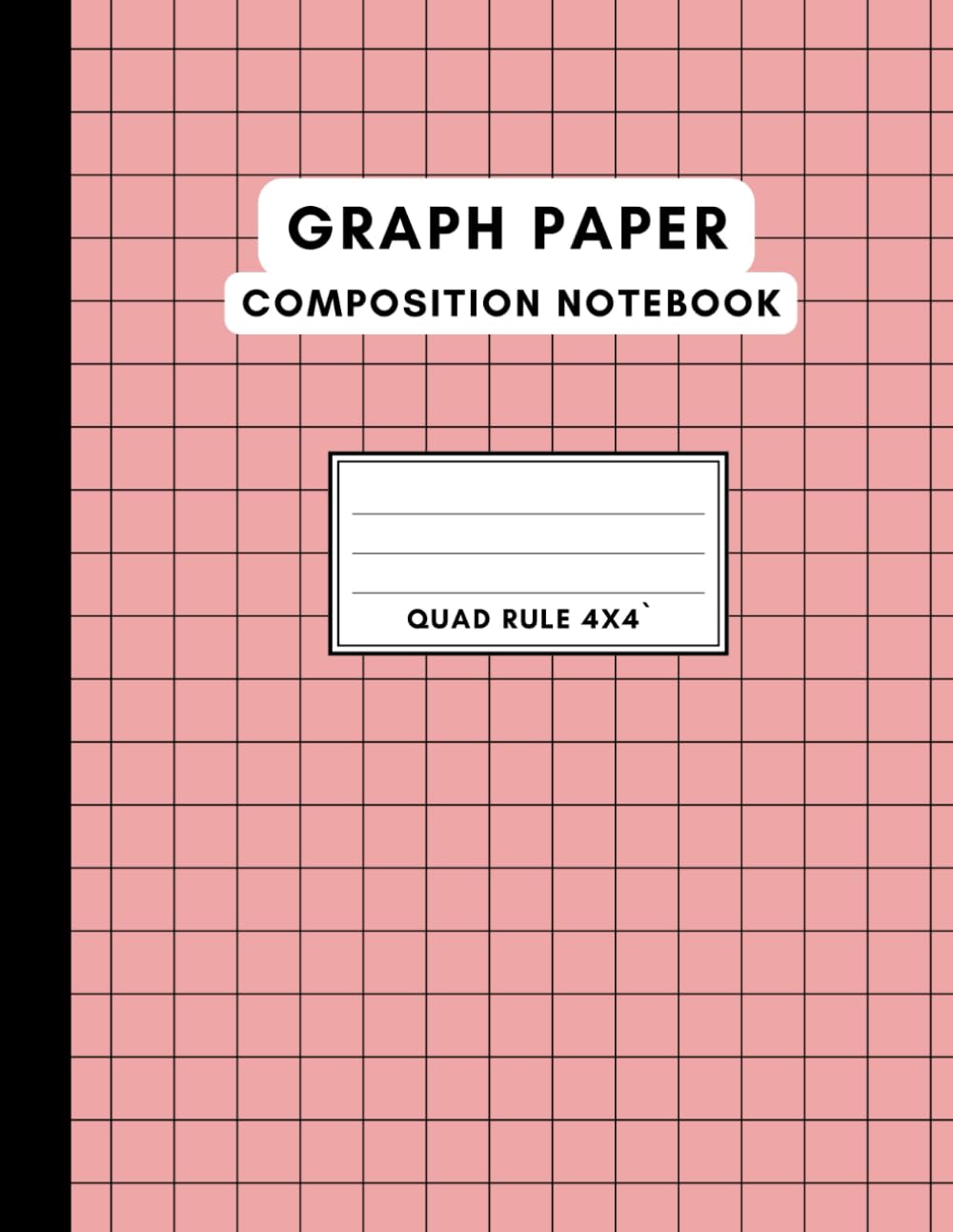 Graph Paper Composition Notebook | Pink Cover | Quad Ruled 4 x 4: Grid Paper for Math and Science Students | 8.5 x 11 inches Large | 110 Pages
