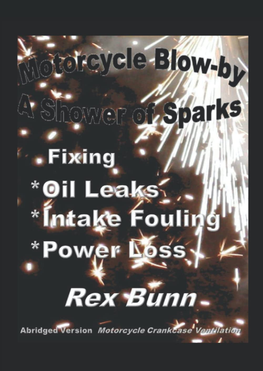 ler totalmente Motorcycle Blow-by: A Shower of Sparks: Abridged Edition
