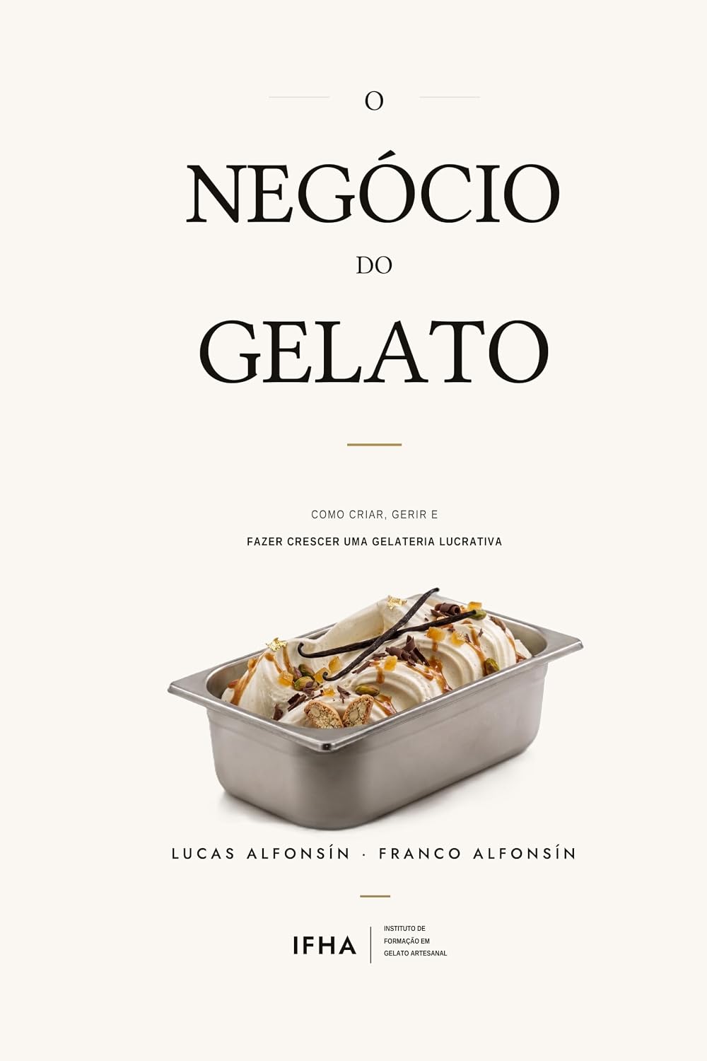 capítulo por capítulo baixar O negócio do gelato: Como criar, gerir e fazer crescer uma gelateria lucrativa