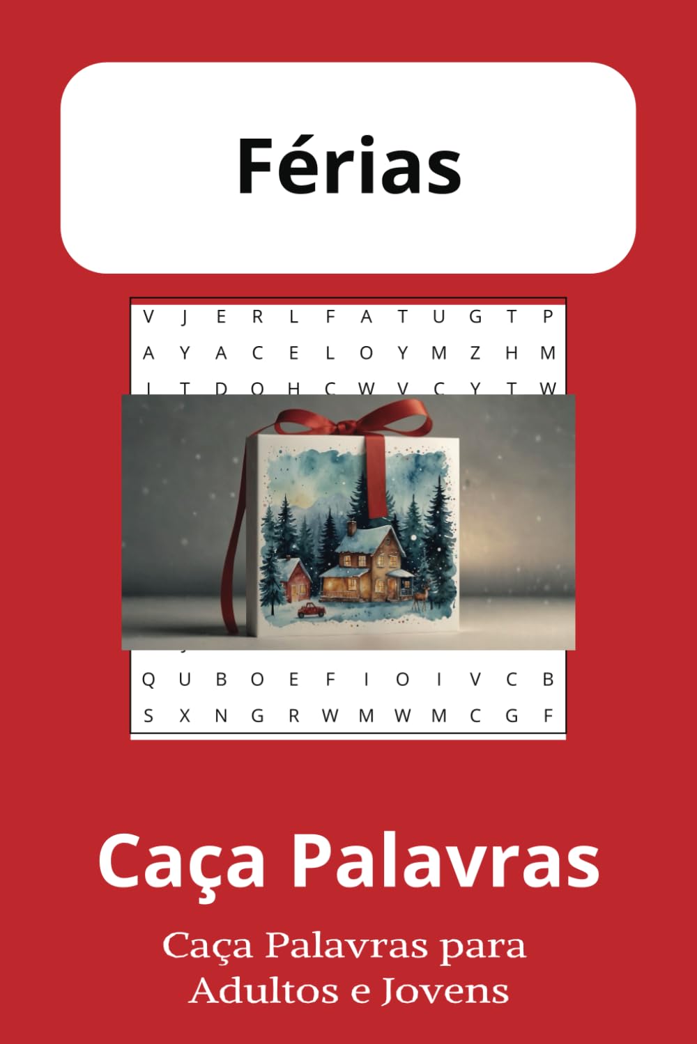 Caça-Palavras de Férias 55 Desafios de Fé: Uma coleção de caça-palavras 6x9 com 495 palavras únicas sobre temas de Férias — Inclui soluções nas páginas finais baixar livro de graça