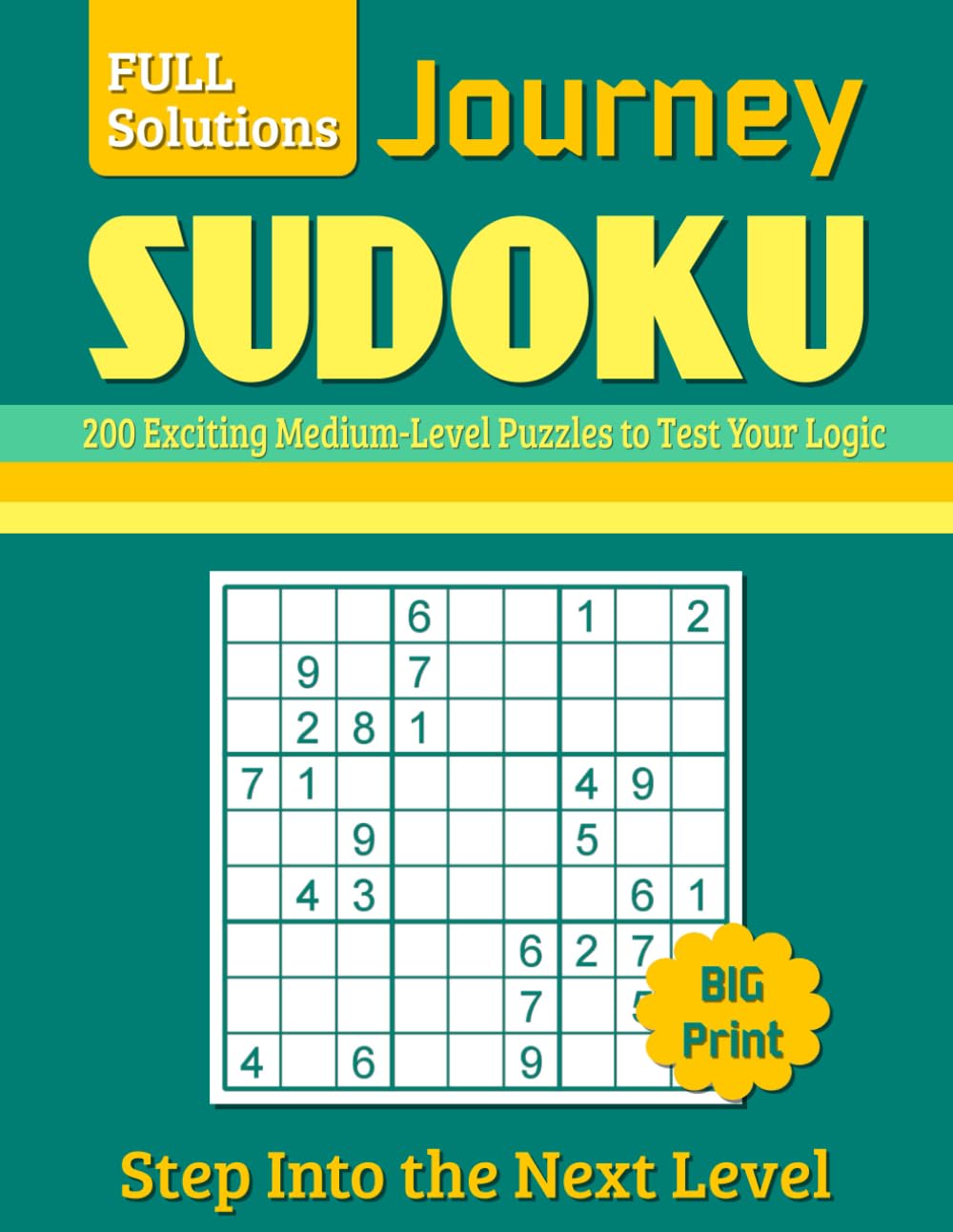 capítulo por capítulo baixar Sudoku Journey Step Into the Next Level: 200 Exciting Medium-Level Puzzles to Test Your Logic Large Pages for Easy Use, Solutions Provided for Every Puzzle