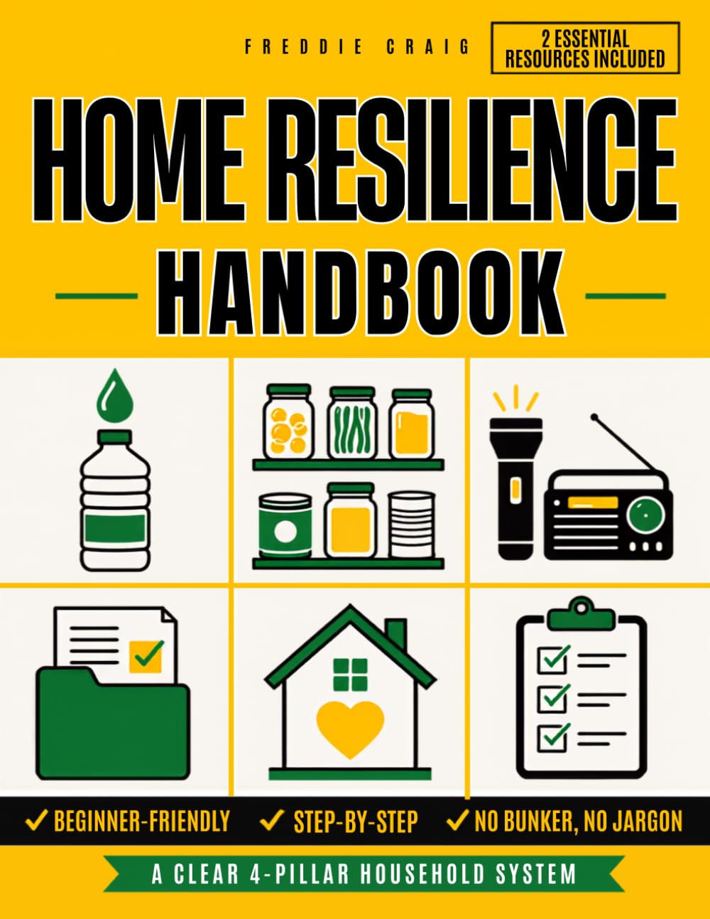 Home Resilience Handbook: The survival guide that helps any household feel calm and truly ready, with clear step-by-step checklists for water, food,... bunker, no jargon, no wasted effort at all. baixar o livro de graça