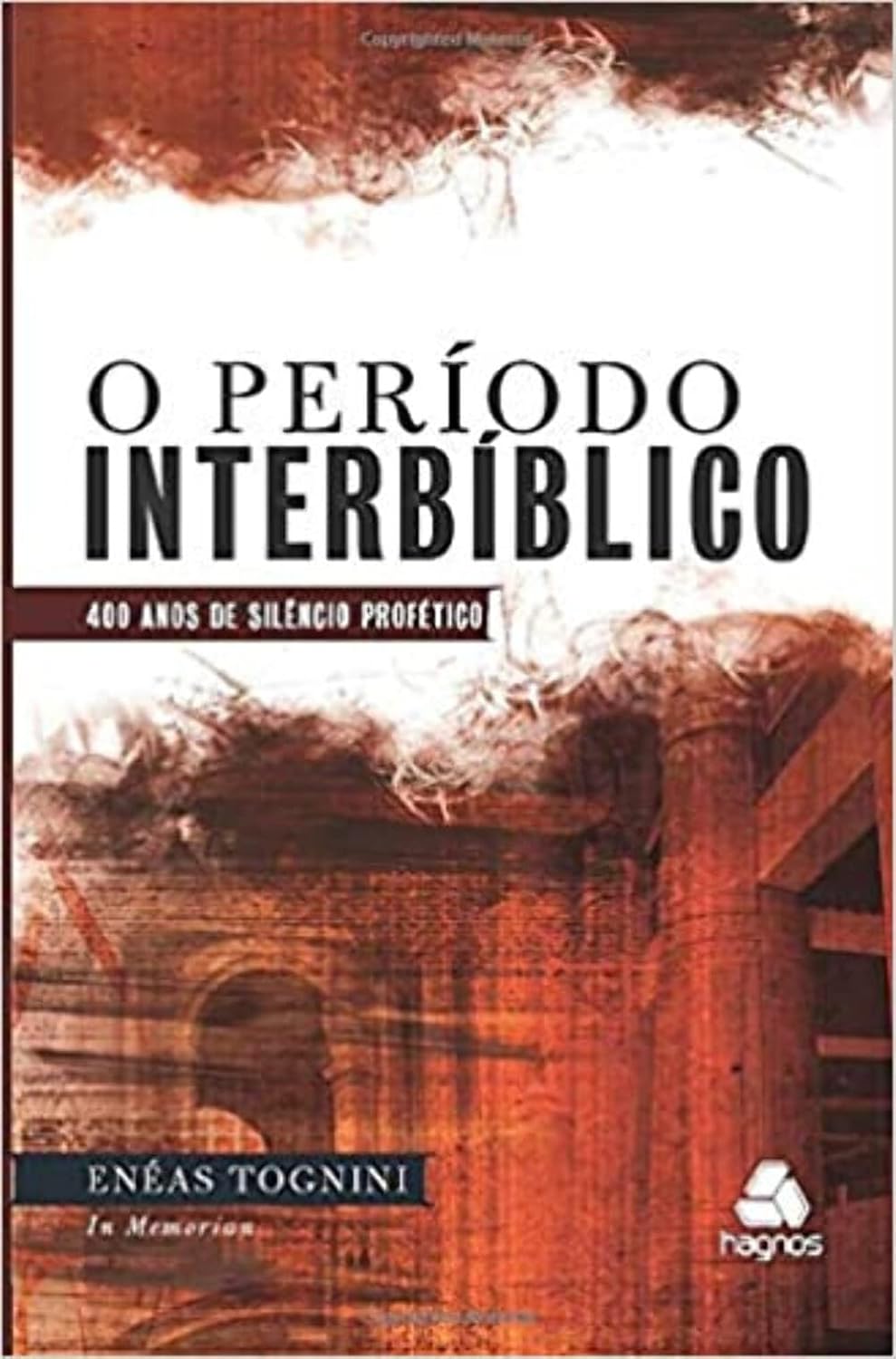 O período interbíblico: 400 anos de silêncio profético baixar livro de graça