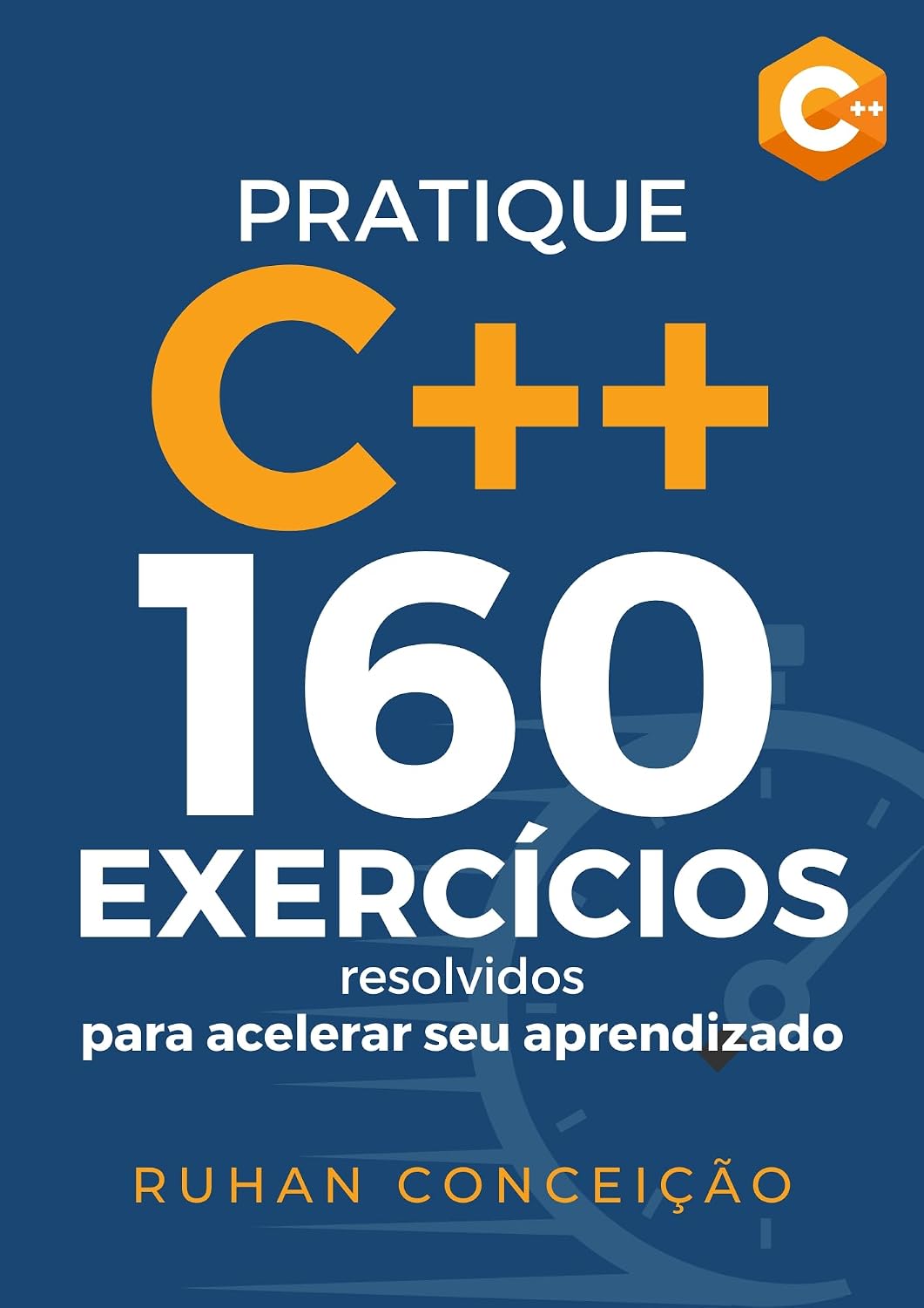 ler totalmente Pratique C++: 160 Exercícios Resolvidos para Acelerar seu Aprendizado