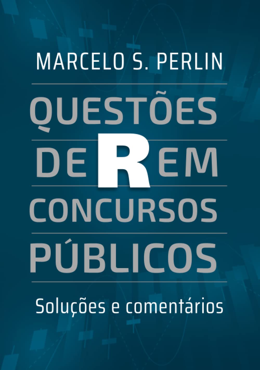 ler totalmente Questões de R em Concursos Públicos: Soluções e comentários (Portuguese Edition)