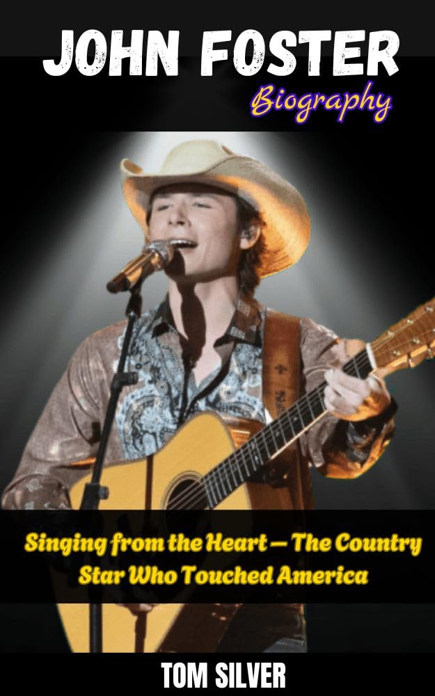 capítulo por capítulo baixar John Foster Biography: Singing from the Heart – The Country Star Who Touched America (English Edition)