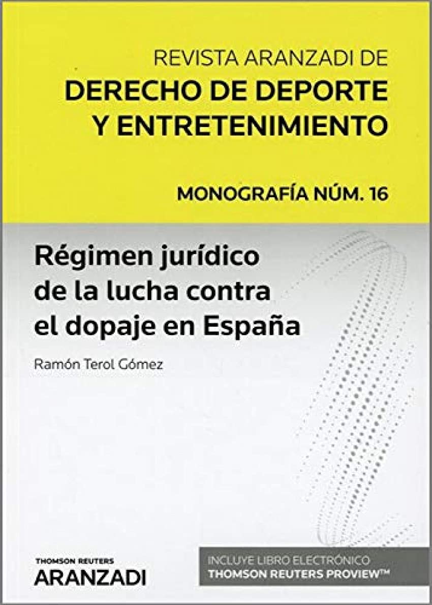 Régimen jurídico de la lucha contra el dopaje en España (Papel + e-book): 16 baixar livro de graça