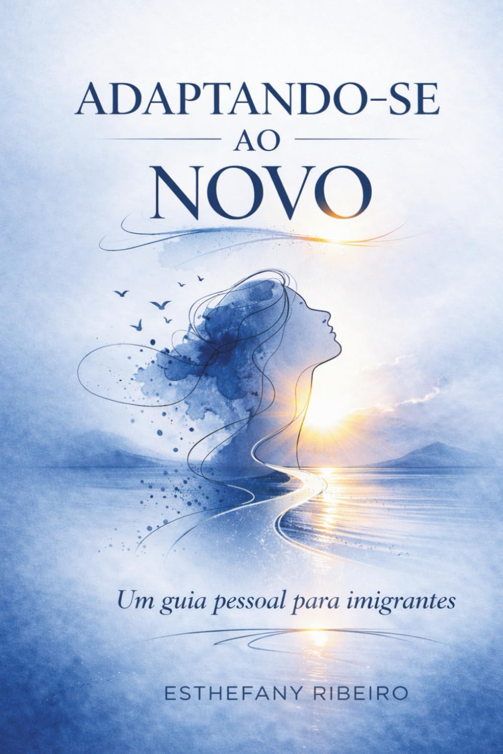 Adaptando-se ao Novo: Um guia pessoal para imigrantes (Portuguese Edition) baixar o livro de graça