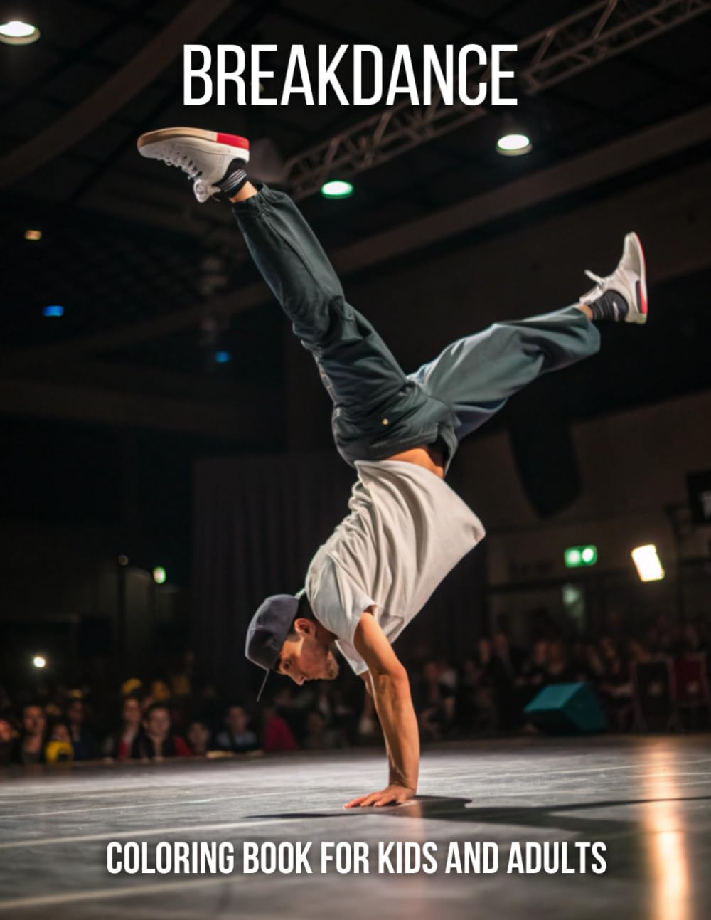 capítulo por capítulo baixar Breakdance Coloring Book for Kids and Adults: 45+ Dynamic B-Boy & B-Girl Dance Poses to Color – Hip Hop Dance Art for Stress Relief and Creativity