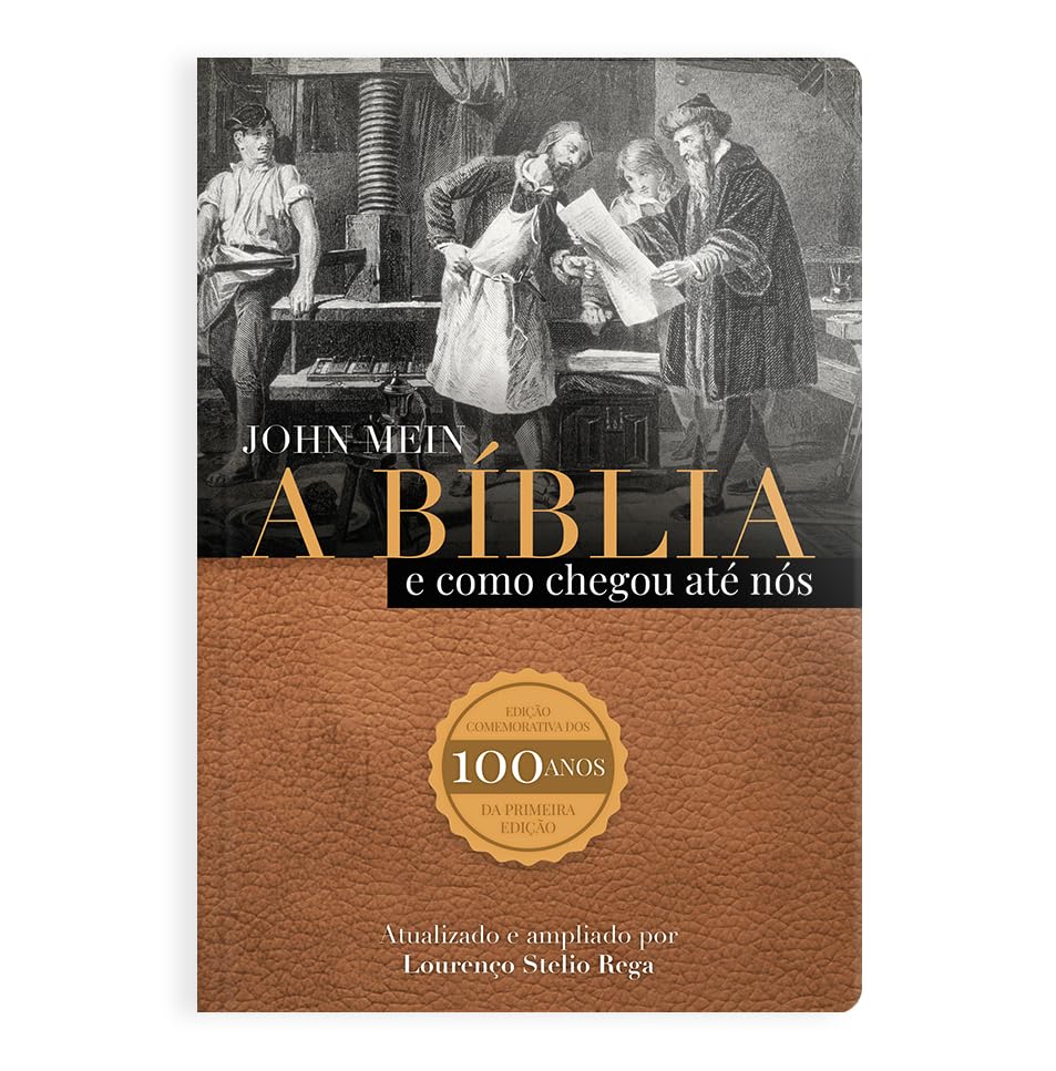 A Bíblia e como ela chegou até nós: O papel central de Cristo em toda a narrativa bíblica. baixar o livro de graça