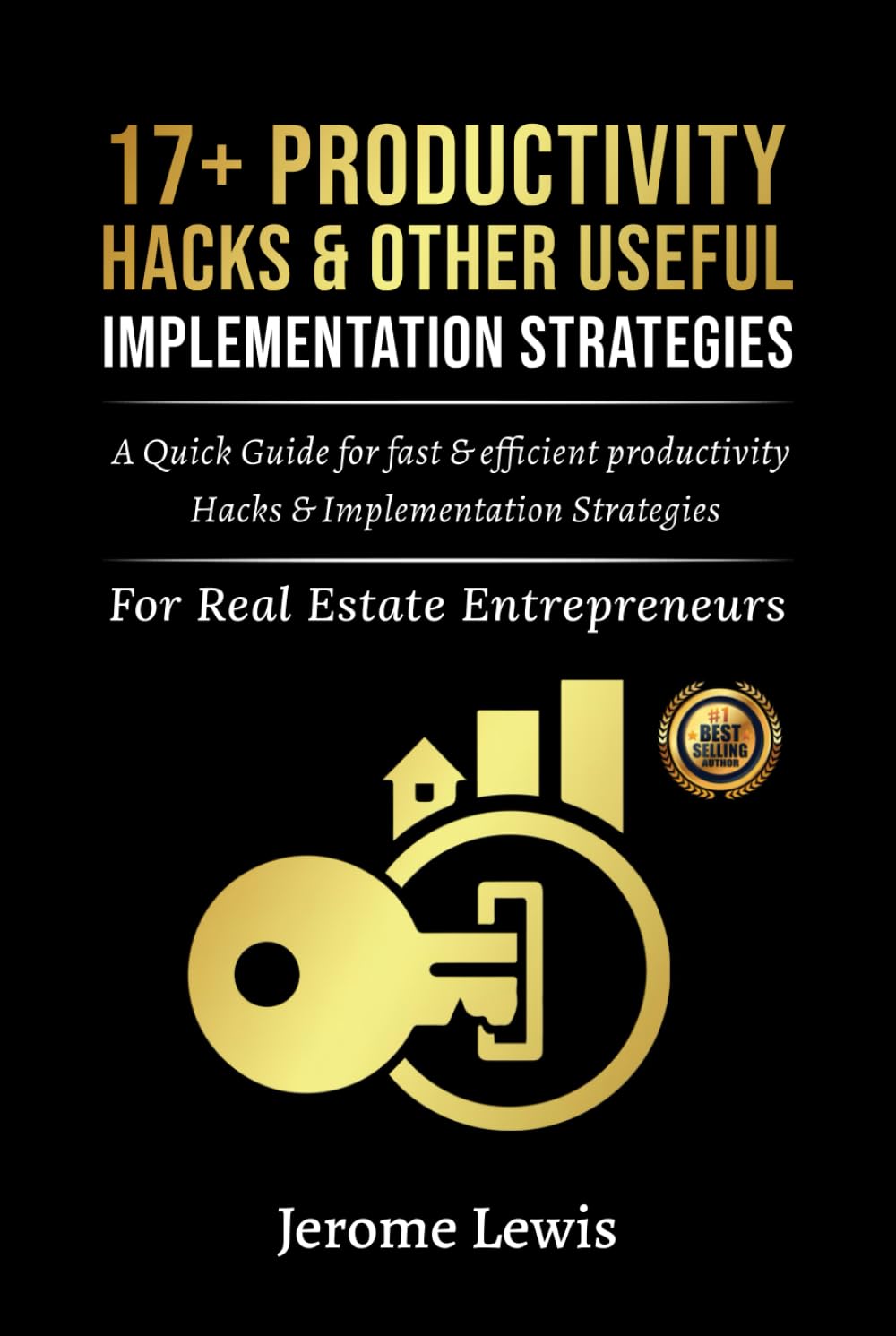 17+ Productivity Hacks & Other Useful Implementation Strategies: A Quick Guide For Fast & Efficient Productivity Hacks and Implementation Strategies... and Real Estate Marketing Implementation) baixar livro de graça