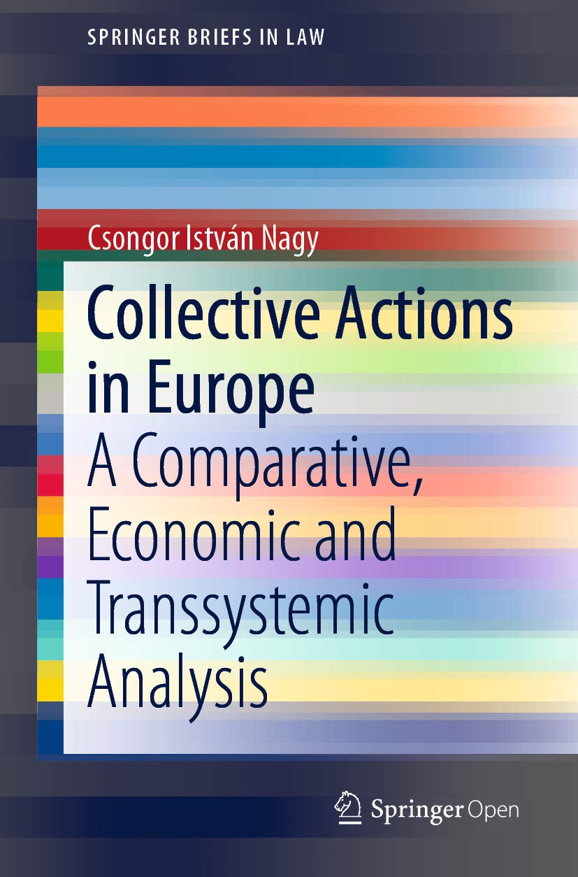 capítulo por capítulo baixar Collective Actions in Europe: A Comparative, Economic and Transsystemic Analysis (SpringerBriefs in Law) (English Edition)
