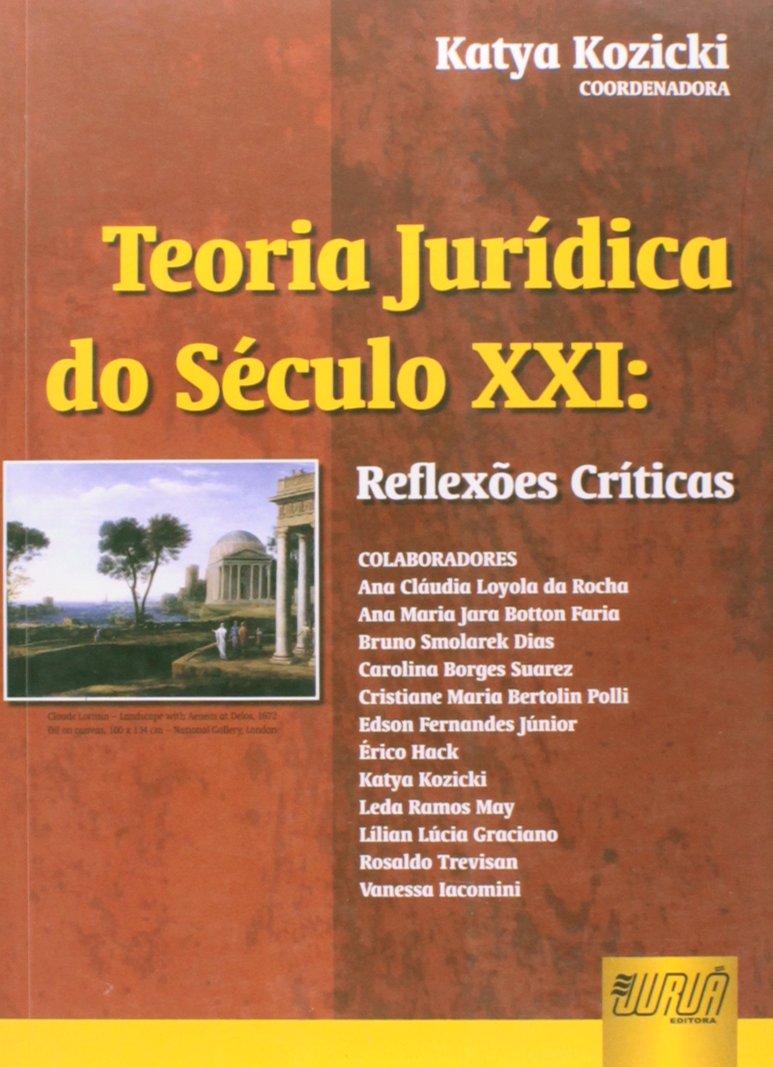 Teoria Jurídica no Século XXI: Reflexões Críticas baixar livro de graça