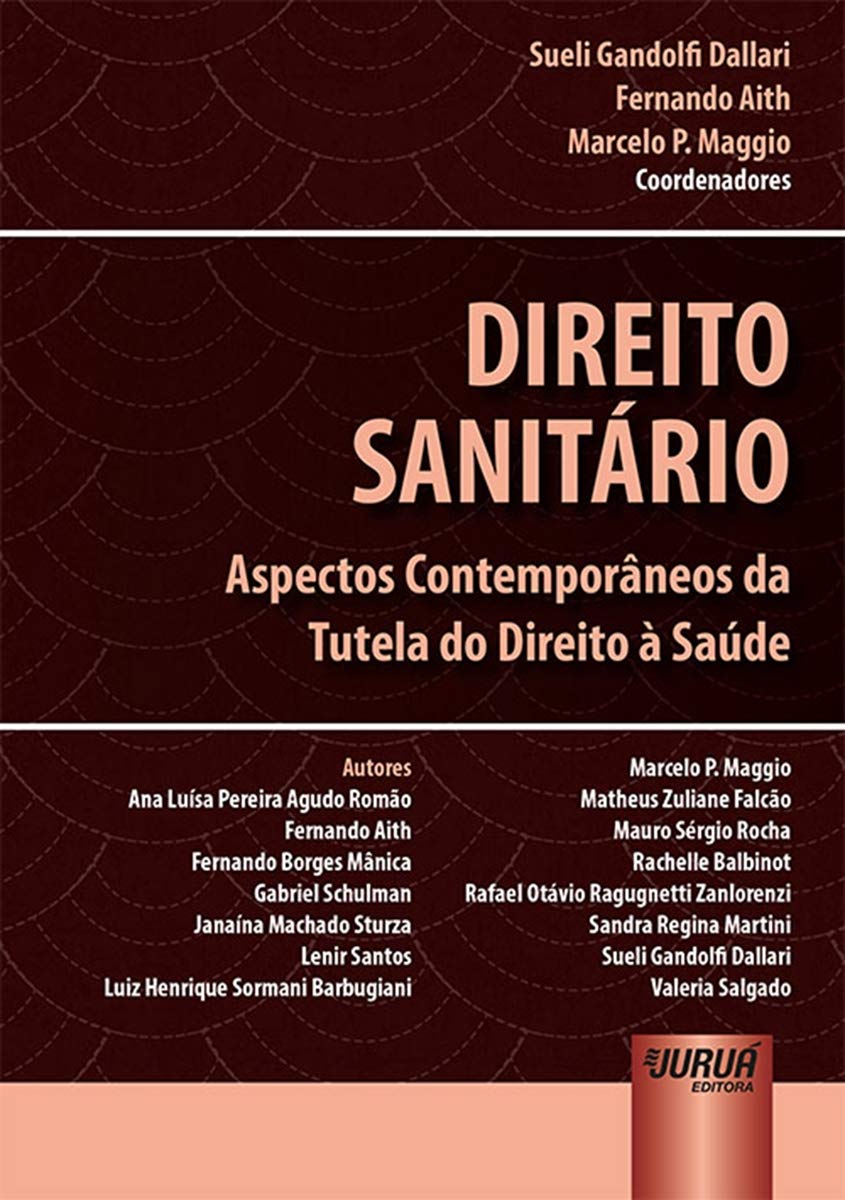 ler totalmente Direito Sanitário: Aspectos Contemporâneos da Tutela do Direito à Saúde