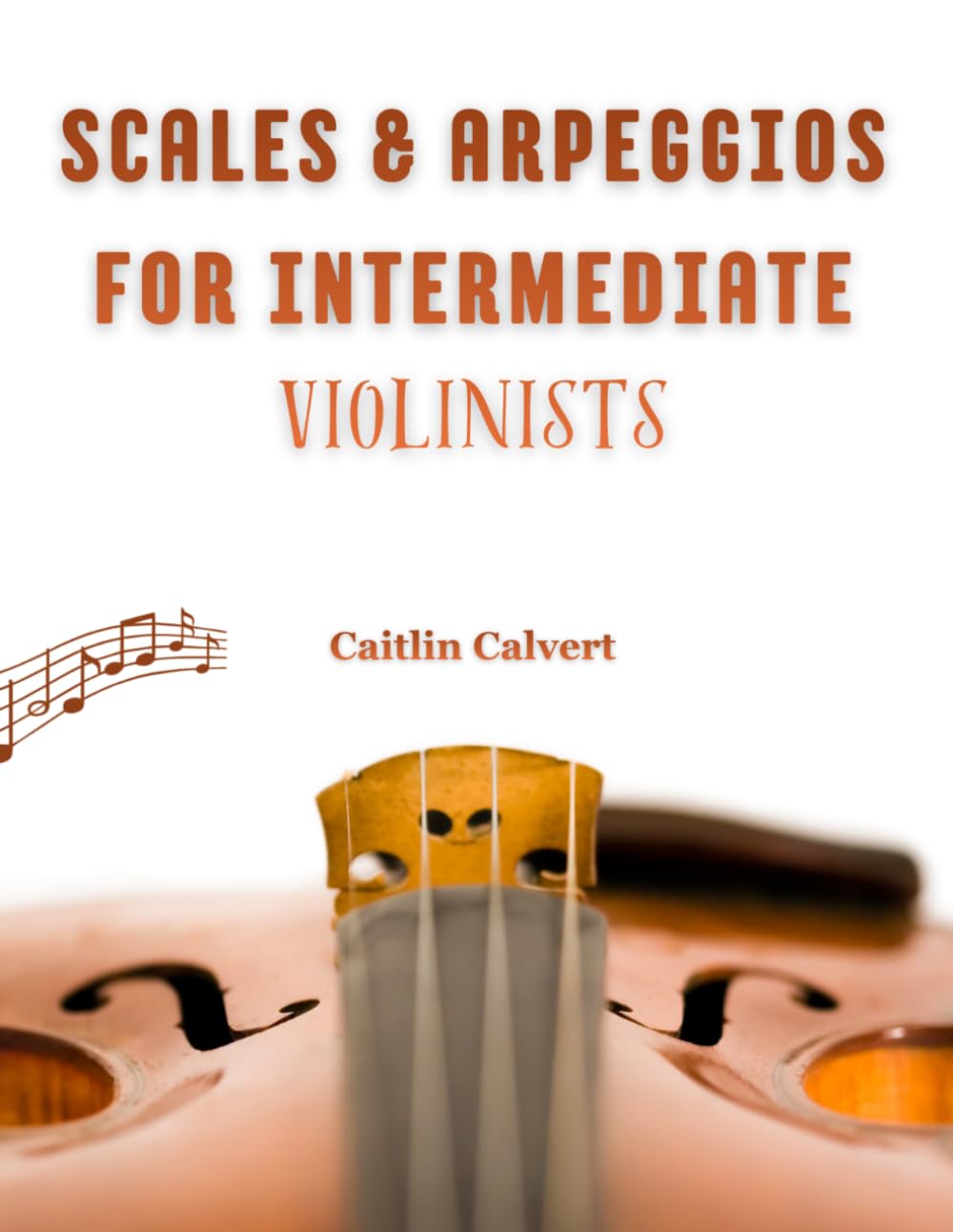 Scales & Arpeggios for Intermediate Violinists (Scales and Arpeggios for Strings) baixar o livro de graça