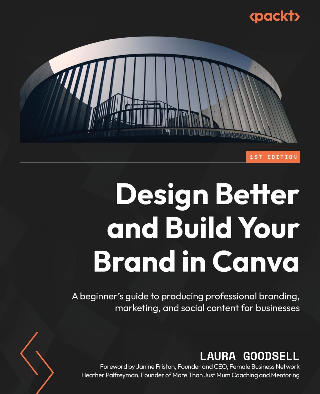 capítulo por capítulo baixar Design Better and Build Your Brand in Canva: A beginner's guide to producing professional branding, marketing, and social content for businesses