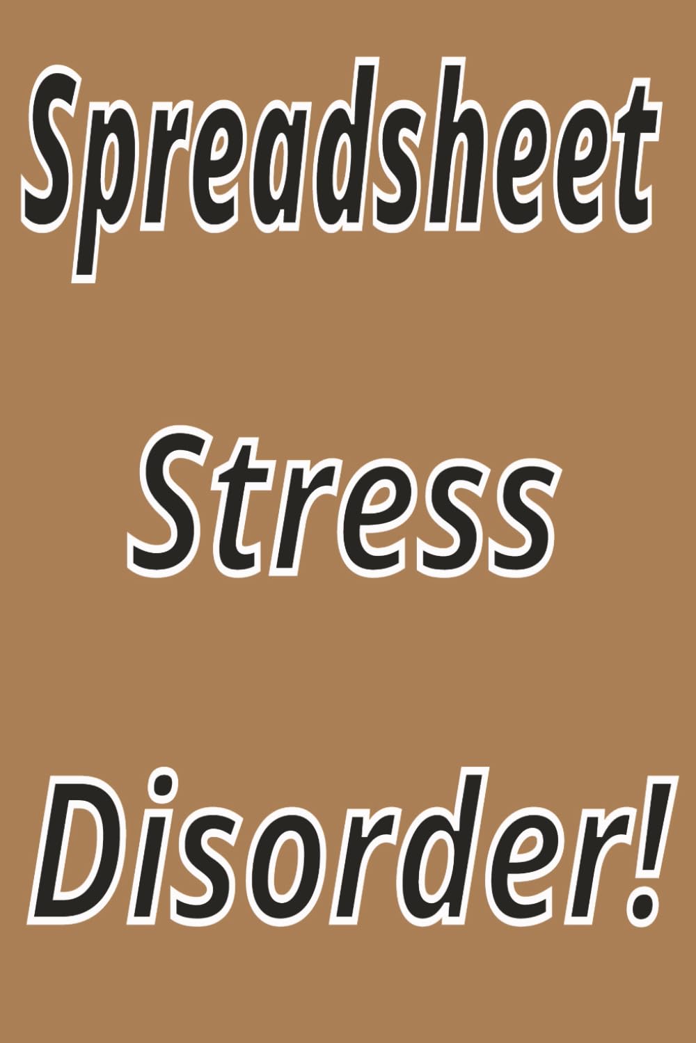 Spreadsheet Stress Disorder!: Workplace therapy in lined pages / 6x9 inches / 120 pages baixar livro de graça