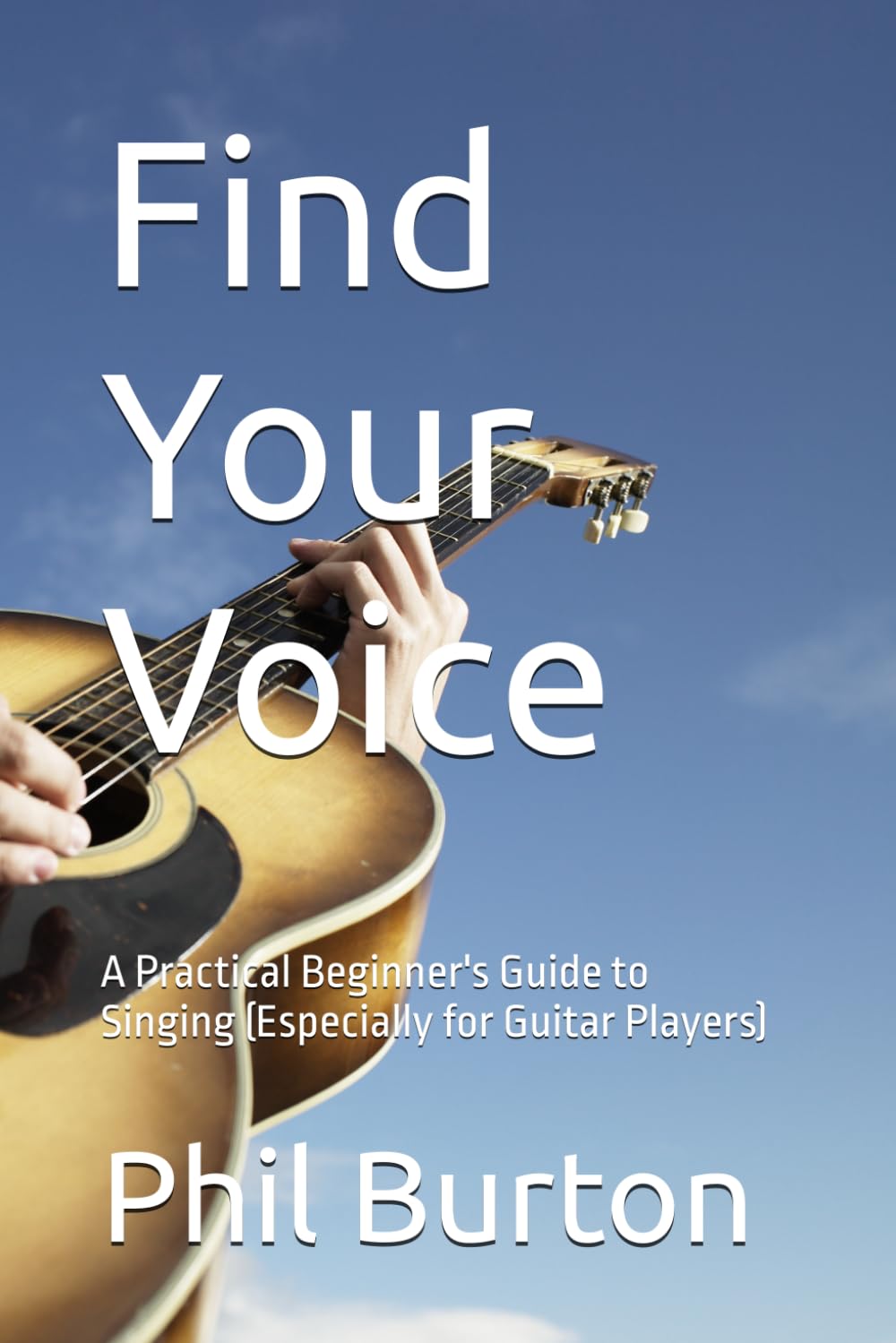 capítulo por capítulo baixar Find Your Voice: A Practical Beginner's Guide to Singing (Especially for Guitar Players)