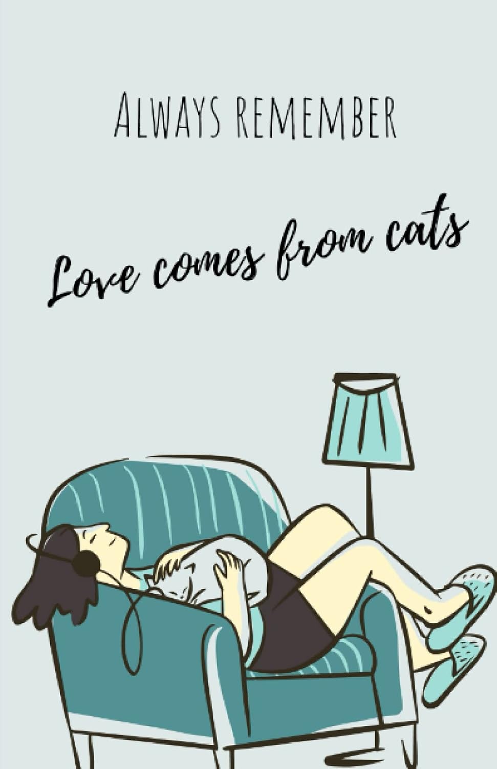 ler totalmente Always remember love comes from cats: A5 cat lovers notebook great for work, school or travel