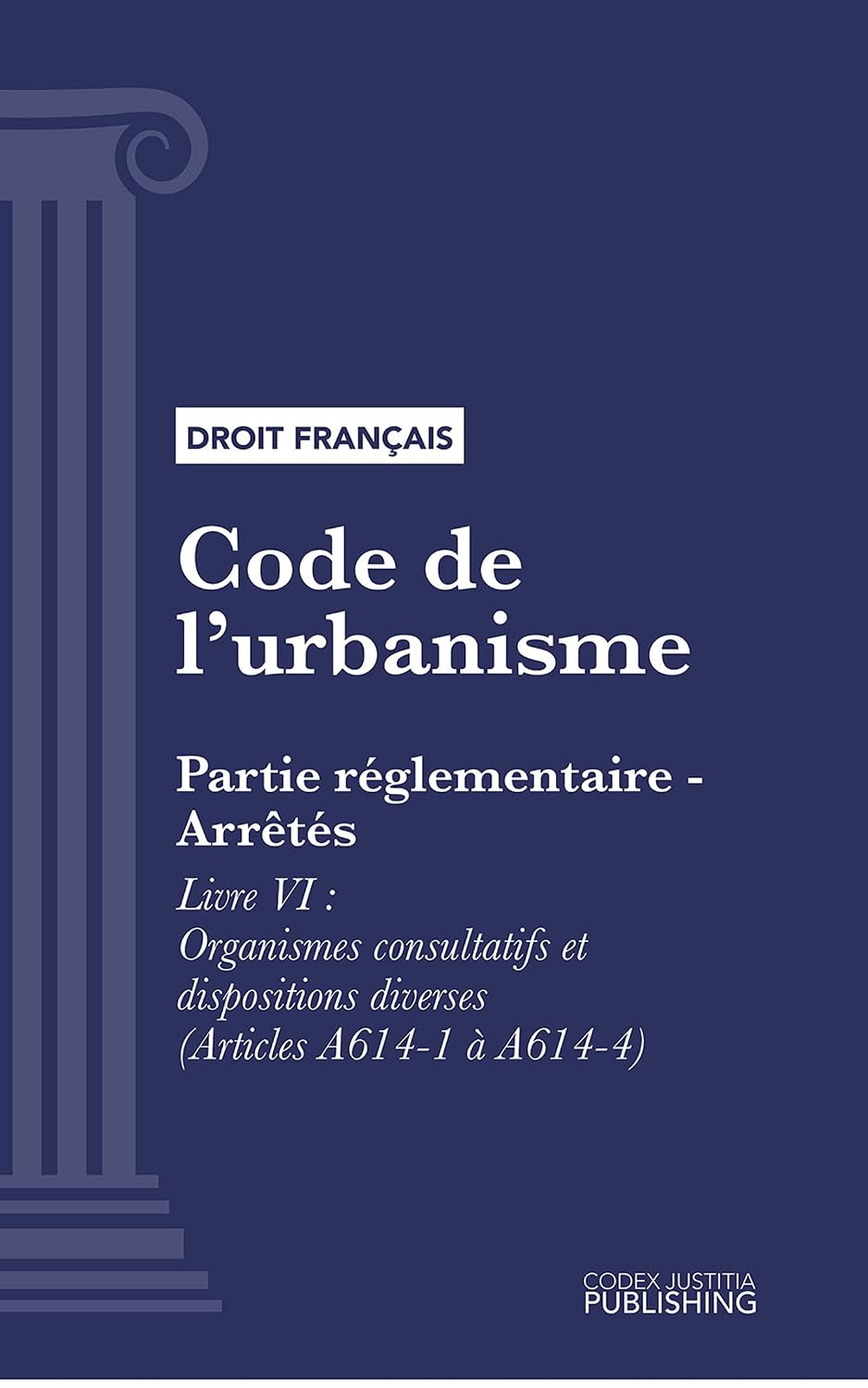 ler totalmente Code de l'urbanisme: Partie réglementaire - Arrêtés. - Livre VI: Organismes consultatifs et dispositions diverses (droit français) (French Edition)