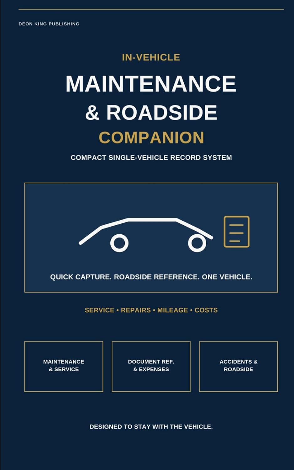 In-Vehicle Maintenance & Roadside Companion: Compact Single-Vehicle Record System baixar o livro de graça