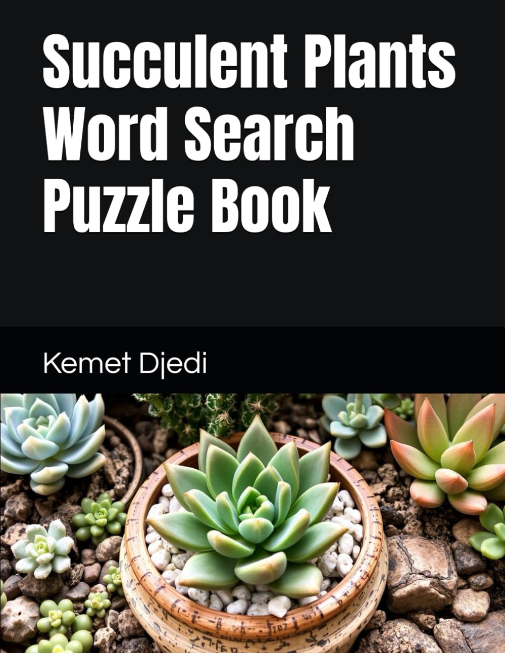 capítulo por capítulo baixar Succulent Plants Word Search Puzzle Book: Seek And Find words Celebrating Aloe, Echeveria And More Drought-Loving Beauties