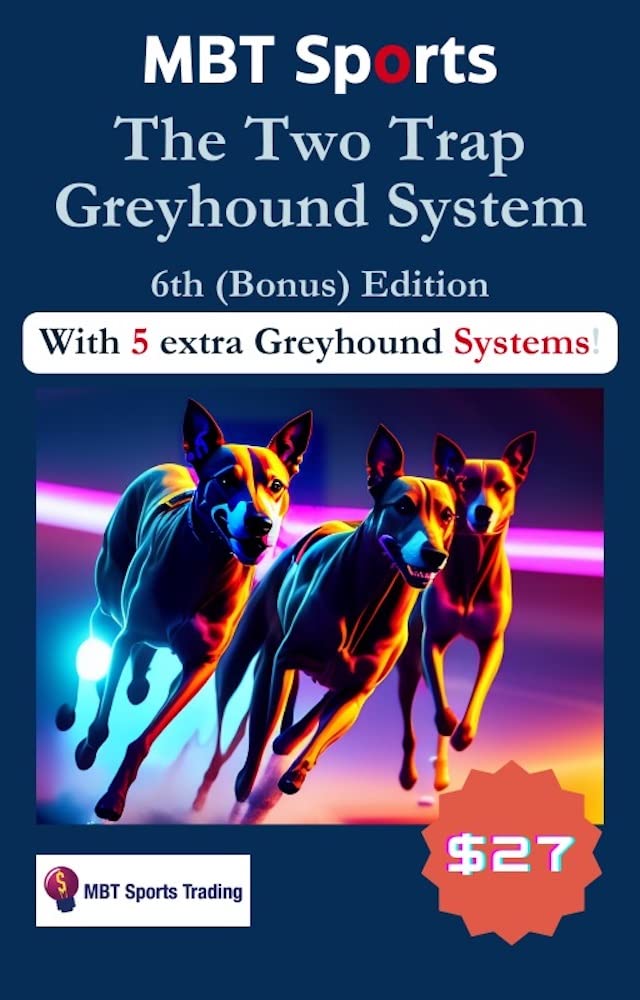 The Two Trap Greyhound System - 6th (Bonus) Edition: Updated edition plus additional Greyhound betting strategies (English Edition) baixar livro de graça