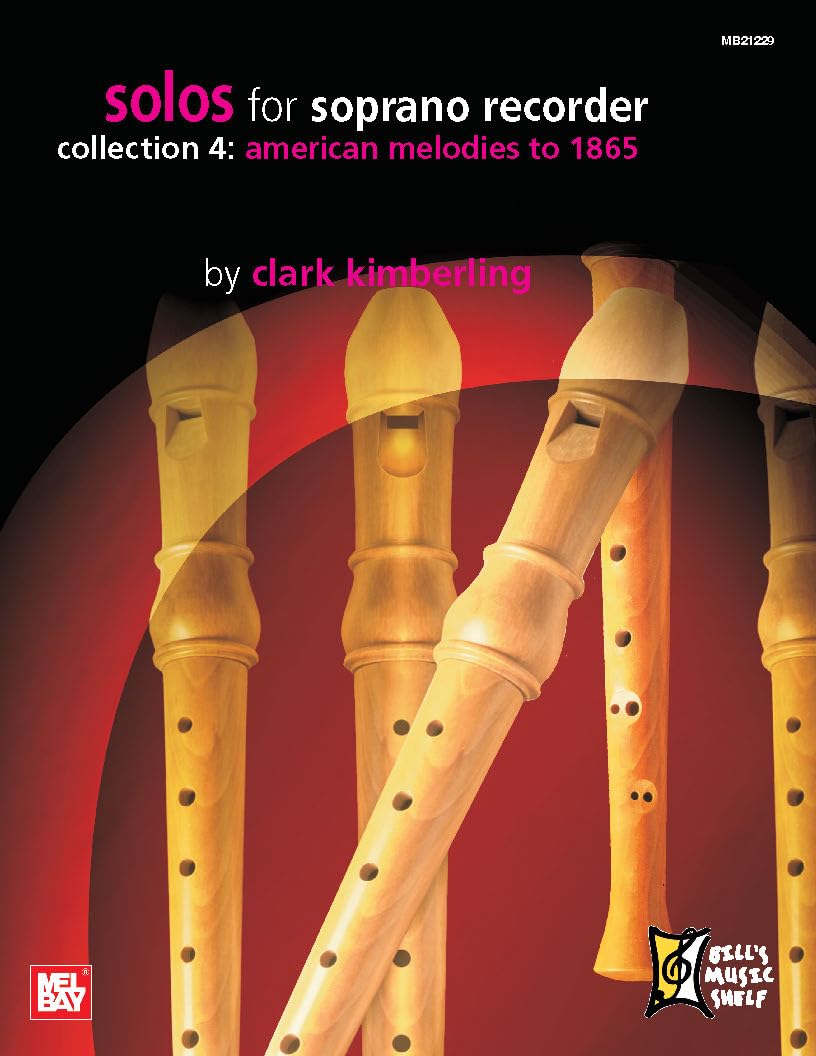 ler totalmente Solos for Soprano Recorder, Collection 4: American Melodies to 1865 (English Edition)