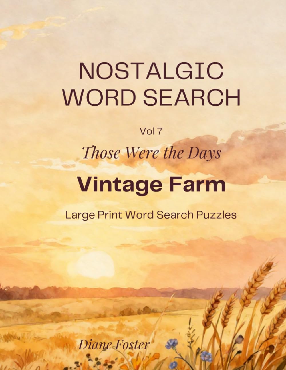 Those Were the Days — Nostalgic Word Search Vol 7: Vintage Farm — Large Print Puzzle Book for Adults and Seniors baixar livro de graça
