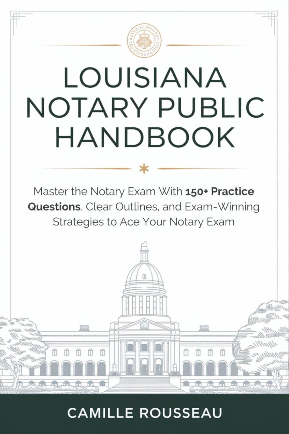 ler totalmente Louisiana Notary Public Handbook: Master the Notary Exam With 150+ Practice Questions, Clear Outlines, and Exam-Winning Strategies to Ace Your Notary Exam