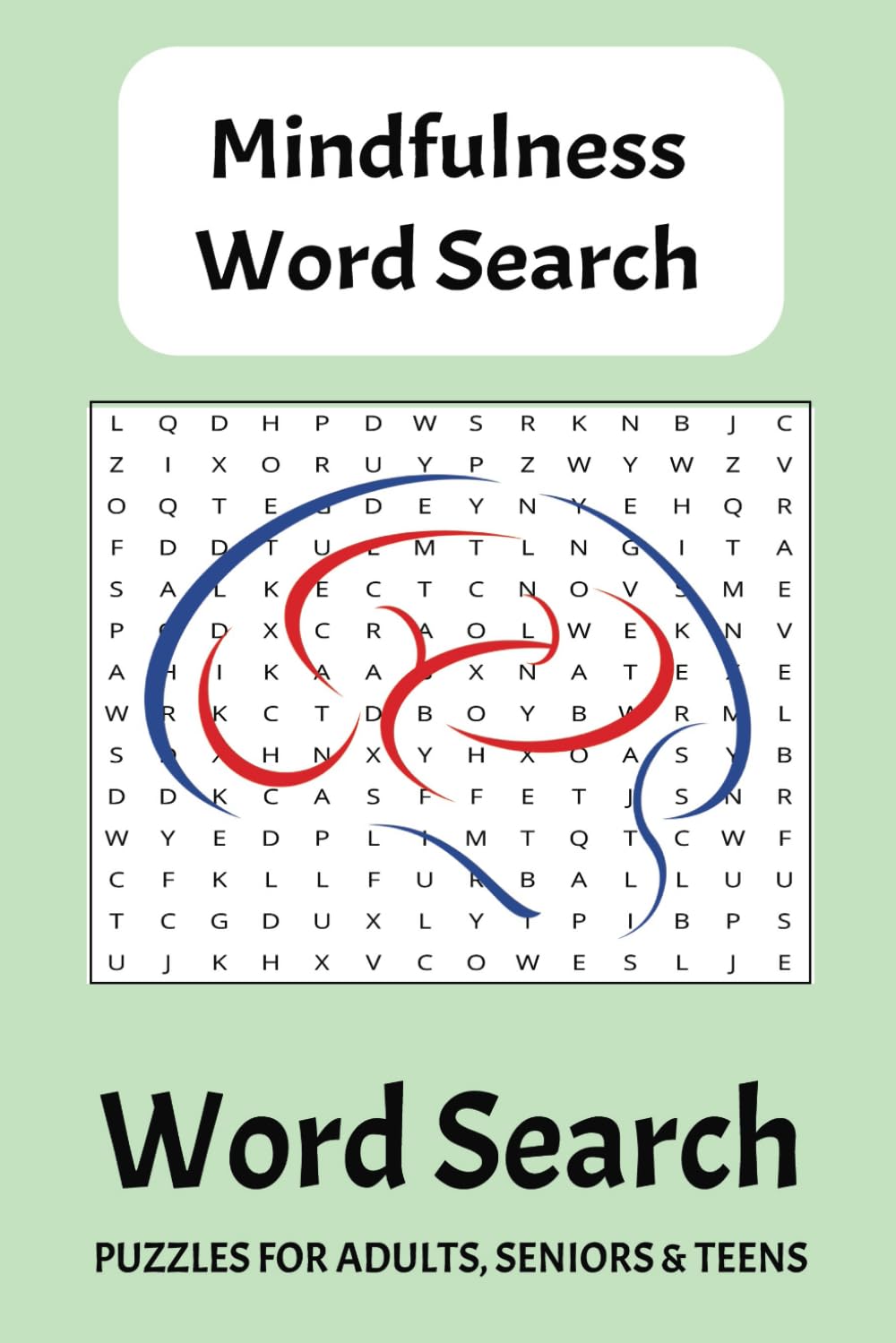 Mindfulness Word Search Puzzle Book: Word Searches with Easy to Read Print about Mindfulness, Mindfulness Training, Mindfulness Patterns and More |... Vacations, Holidays and Free Times Paperback baixar livro de graça