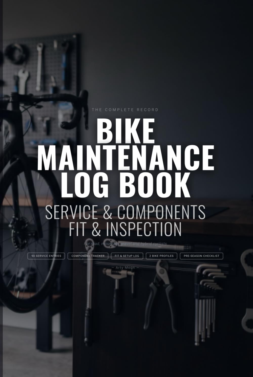 capítulo por capítulo baixar Bike Maintenance Log Book: Service Record with Component Tracker, Fit and Setup Log, Pre-Season Inspection Checklist and Upgrade History for Road, Mountain and Hybrid Cyclists