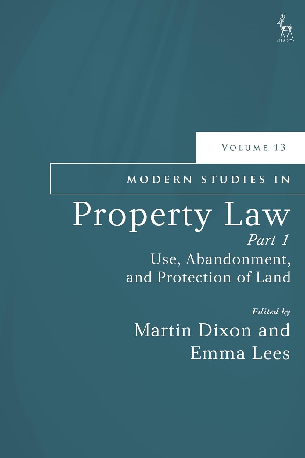 Modern Studies in Property Law, Volume 13, Part 1: Use, Abandonment, and Protection of Land (English Edition) baixar o livro de graça