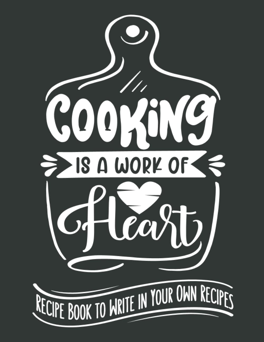 ler totalmente Recipe Book to Write in Your Own Recipes: Recipe Journal to Create Your Own Cookbook | Blank Recipe Book to Write in Your Own Recipes | Cook Books to Write in