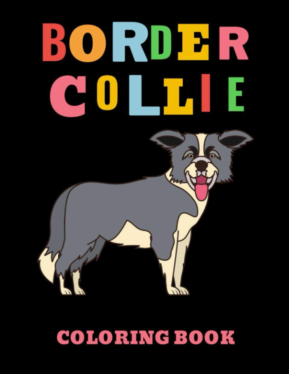 ler totalmente Border Collie Coloring Book: An Adult Coloring Book With Mandala, Gift Idea For Border Collie Owners, Men, Women, Mom, Dog Lovers (42 Pages 8.5x11 Inch Cute and Funny Coloring Pages)