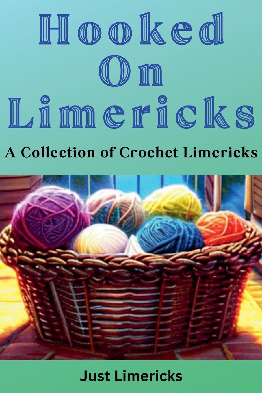 ler totalmente Hooked on Limericks - A Collection of Crochet Limericks