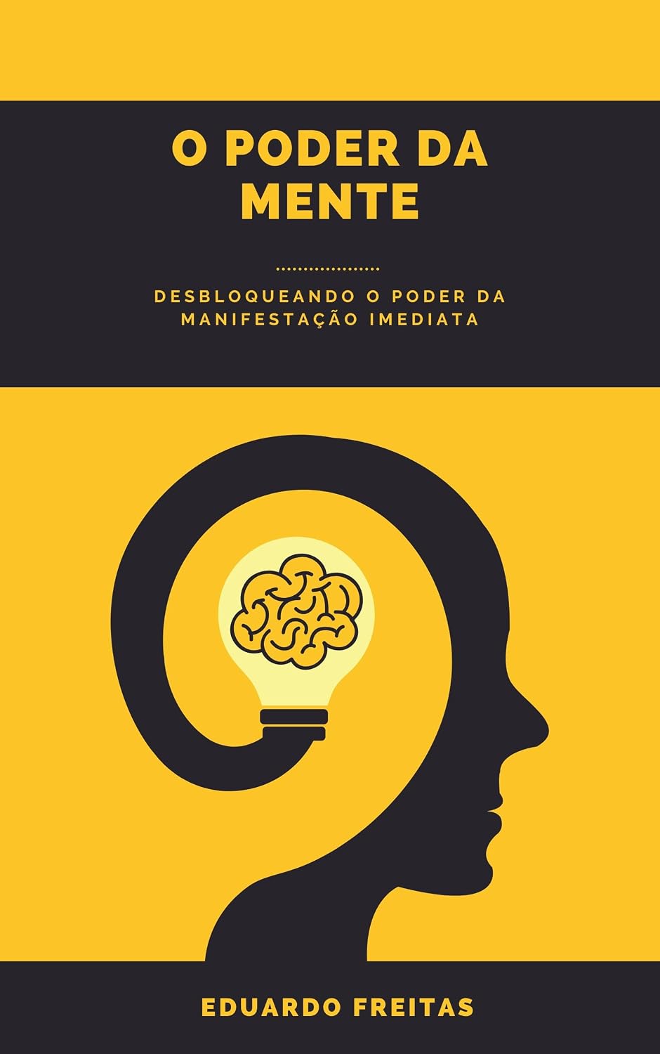 ler totalmente O Poder da Mente: Desbloqueando o poder da manifestação imediata