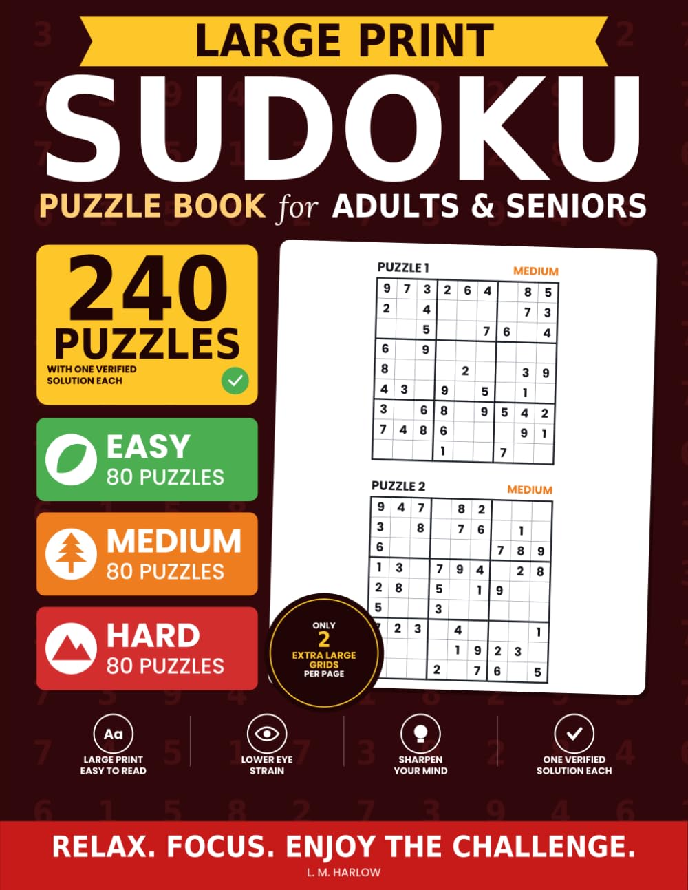 Large Print Sudoku Puzzle Book for Adults and Seniors: 240 All New Puzzles with One Verified Solution Each - Easy, Medium and Hard - Only 2 Extra Large Grids Per Page - Volume 2 baixar o livro de graça