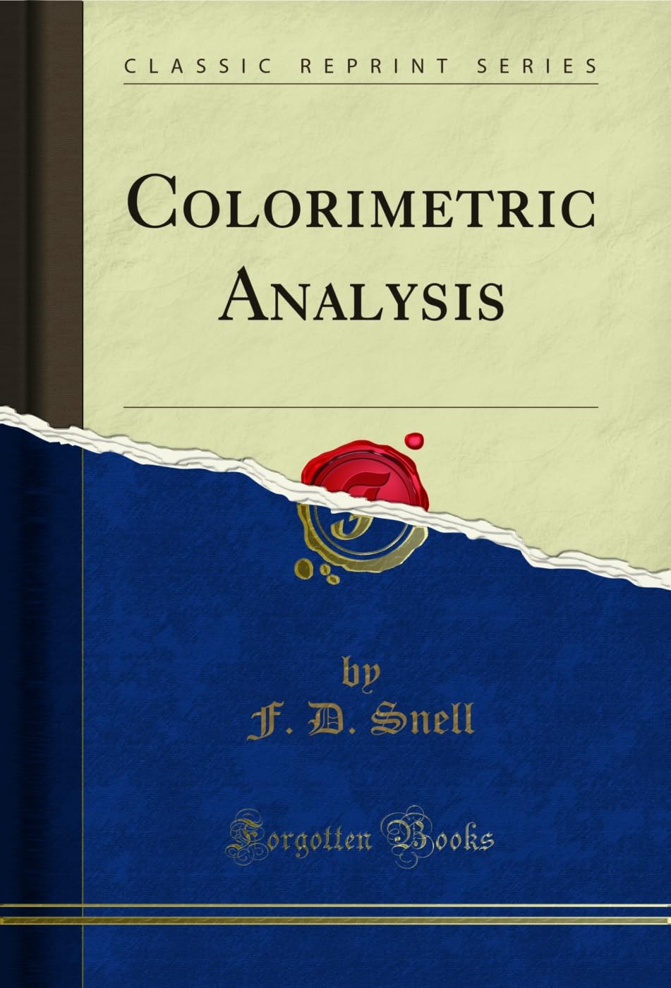 Colorimetric Analysis (Classic Reprint) (English Edition)