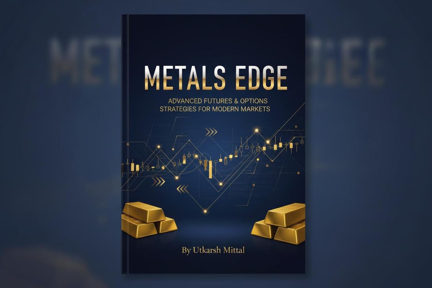 ler totalmente METALS EDGE: ADVANCED FUTURES & OPTIONS STRATEGIES FOR MODERN MARKETS (English Edition)