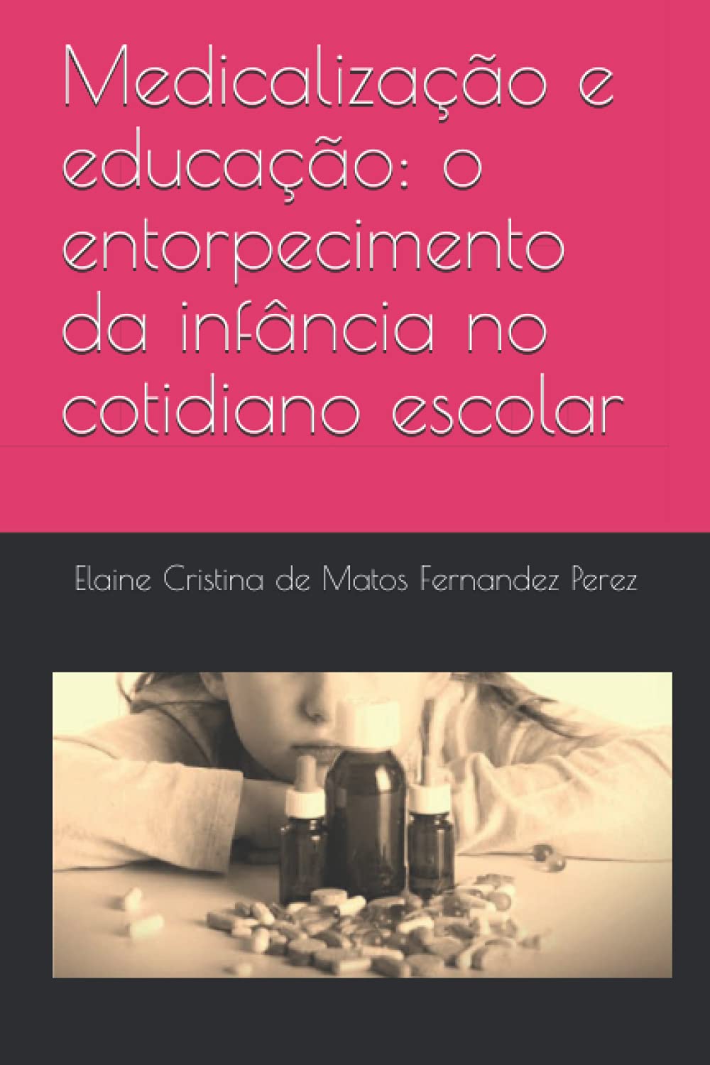 capítulo por capítulo baixar Medicalização e educação: o entorpecimento da infância no cotidiano escolar