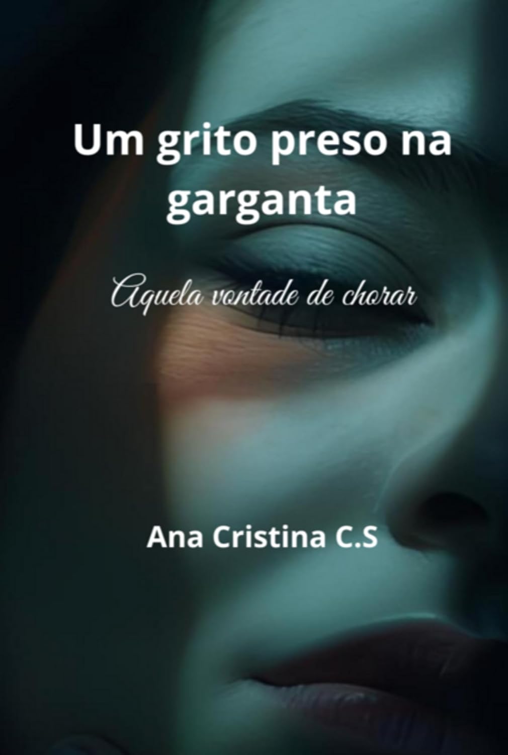 Um Grito Preso Na Garganta